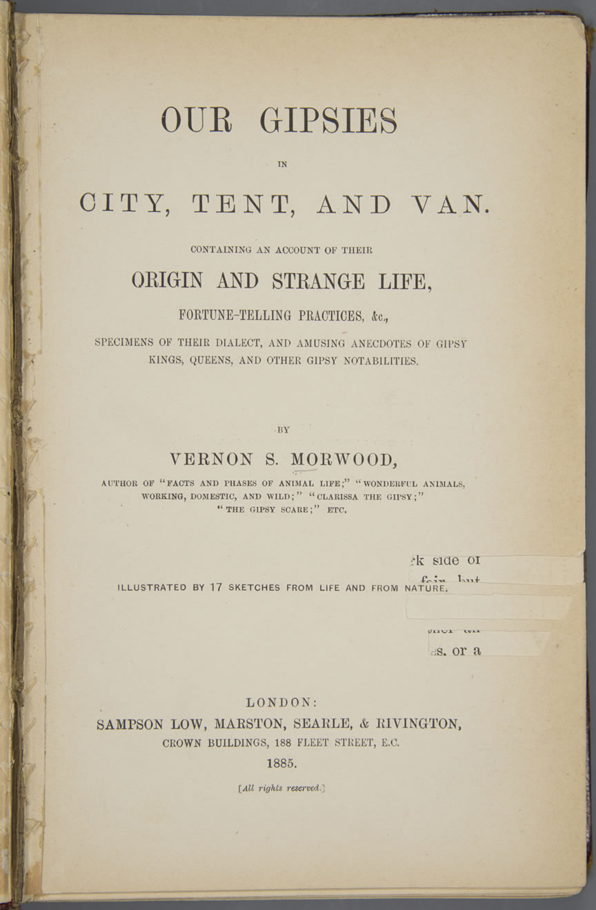 Our gipsies in city, tent, and van, containing an account of their origin and strange life, fortune-telling practices