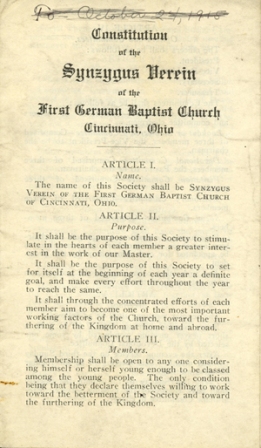The Constitution of the Synzygus Verein of the First German Baptist Church, which appears to have been adopted prior to 1915.