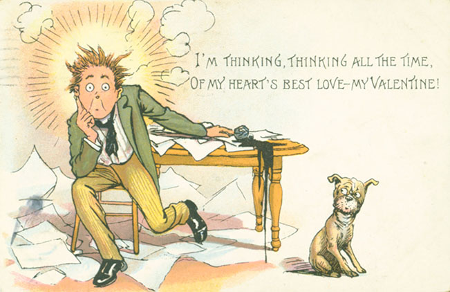 Postcard with the words, "I'm thinking, thinking all the time. Of my heart's best love, my valentine." Showing young man and dog