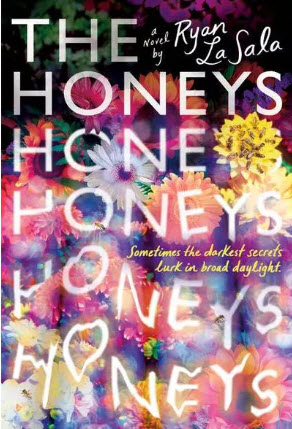 Book cover image of The Honeys by Ryan La Sala