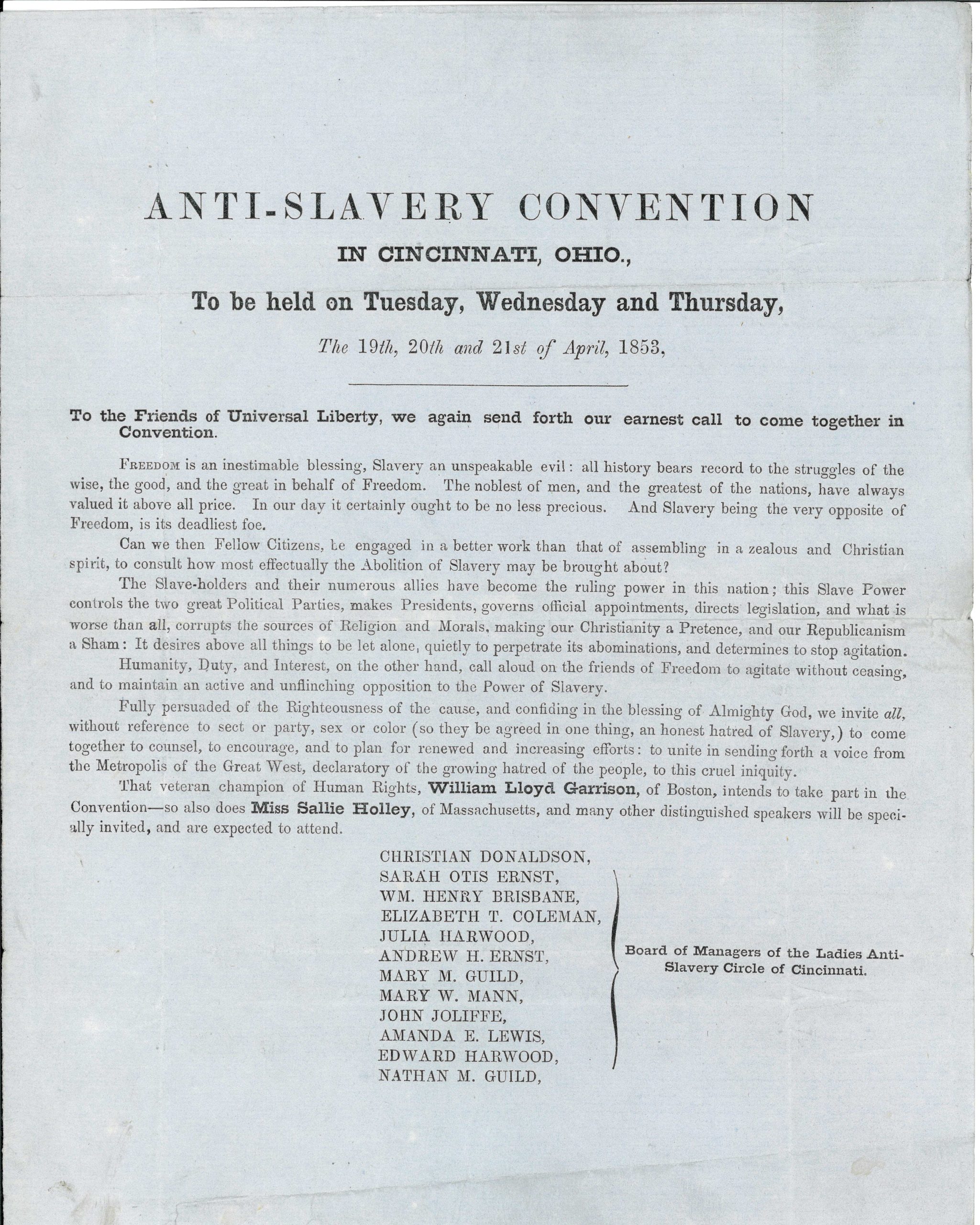 Flyer announcing anti-slavery convention to be held in Cincinnati, OH from April 19-21, 1853 of the Friends of Universal Liberty with declaration on freedom signed by the Ladies Anti-Slavery Circle of Cincinnati